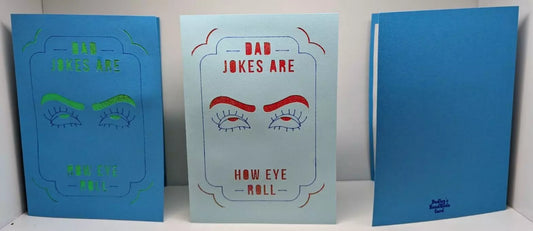 Dad Jokes are How eye Roll - Handmade Father card (ID04)